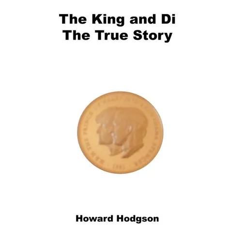 The King and Di: The True Story
