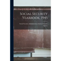Social Security Yearbook, 1945