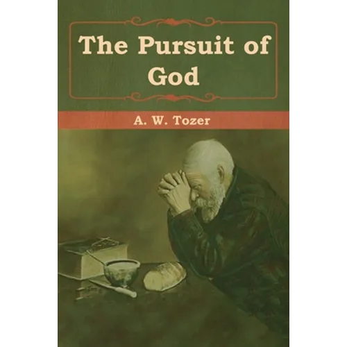 The Pursuit of God