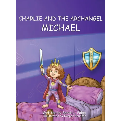Charlie and the Archangel Michael