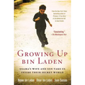 Growing Up Bin Laden: Osama's Wife and Son Take Us Inside Their Secret World