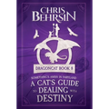 A Cat's Guide to Dealing with Destiny