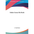 Father Goose His Book