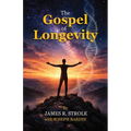 The Gospel of Longevity