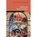 Killing and Christian Ethics