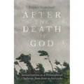 After the Death of God: Secularization as a Philosophical Challenge from Kant to Nietzsche