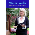 Water Wells - What a Dowser Needs to Know