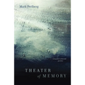 Theater of Memory: New and Selected Poems