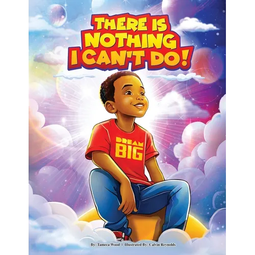 There Is Nothing I Can't Do!