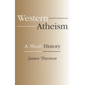 Western Atheism: A Short History
