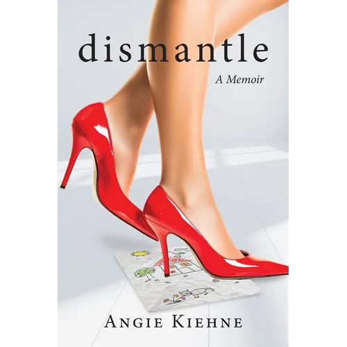 Dismantle