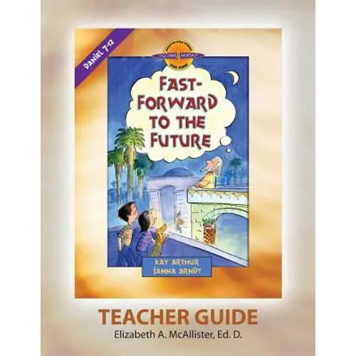 Discover 4 Yourself(r) Teacher Guide: Fast-Forward to the Future