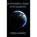 28 Powerful Reiki Attunements
