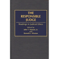 The Responsible Judge: Readings in Judicial Ethics