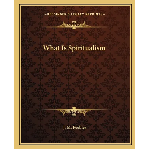 What Is Spiritualism