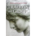 Trauma and Grief: Resources and Strategies for Ministry
