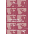 Psychotherapy and Materialism: Essays by François Tosquelles and Jean Oury