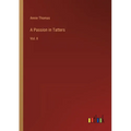A Passion in Tatters: Vol. II
