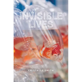 Invisible Lives