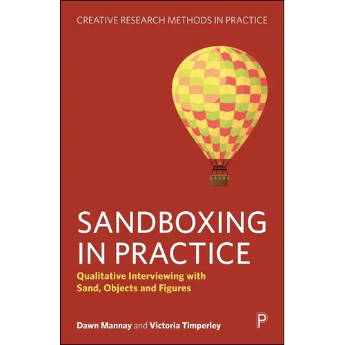 Sandboxing in Practice: Qualitative Interviewing with Sand, Objects, and Figures