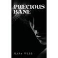 Precious Bane