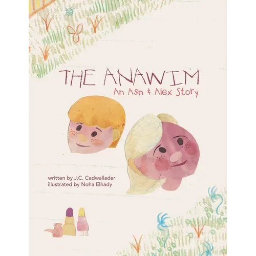 The Anawim: An Ash & Alex Story