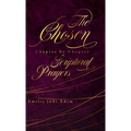 The Chosen Chapter by Chapter Scriptural Prayers