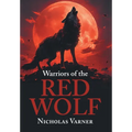 Warriors of the Red Wolf