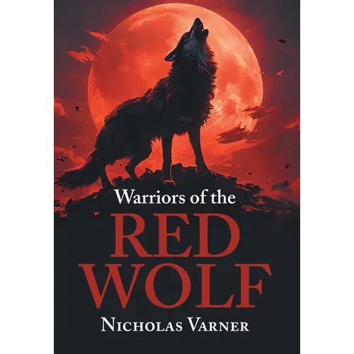 Warriors of the Red Wolf