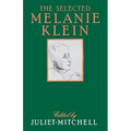Selected Melanie Klein
