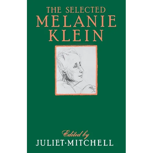 Selected Melanie Klein