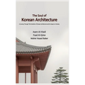The Soul of Korean Architecture