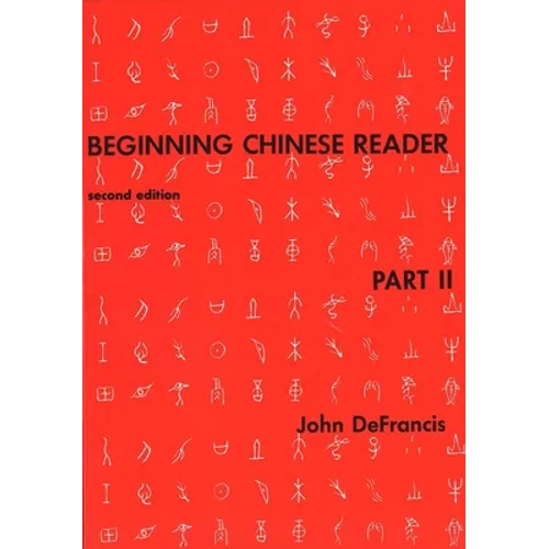 Beginning Chinese Reader, Part II, Second Edition