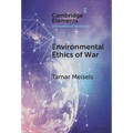 Environmental Ethics of War