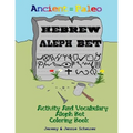 Ancient Paleo Hebrew Aleph Bet Coloring Book: Activity and Vocabulary Aleph Bet Coloring Book