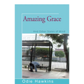 Amazing Grace: And Other States of Mind