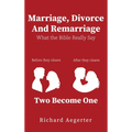 Marriage, Divorce and Remarriage