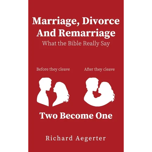 Marriage, Divorce and Remarriage