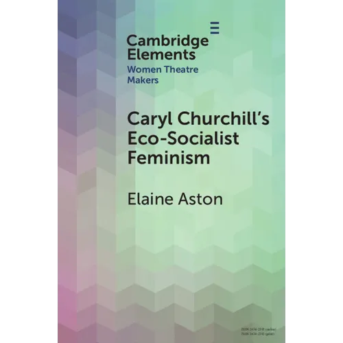 Caryl Churchill's Eco-Socialist Feminism