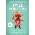 Still Positive: a memoir