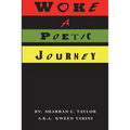 Woke: A Poetic Journey