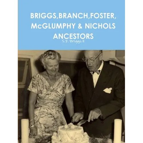 BRIGGS, BRANCH, FOSTER, McGLUMPHY & NICHOLS ANCESTORS