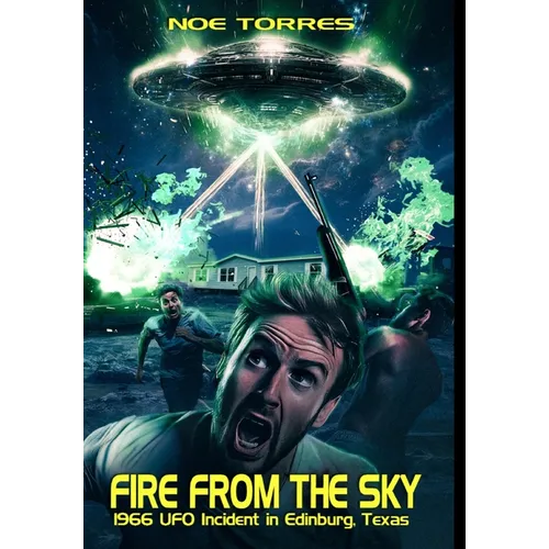 Fire from the Sky: 1966 UFO Incident in Edinburg, Texas
