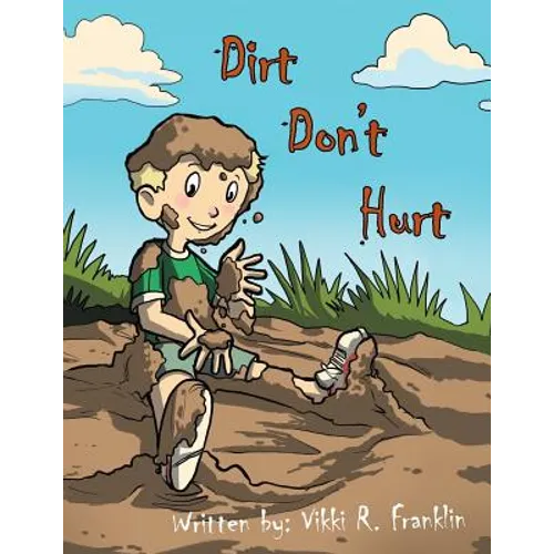 Dirt Don't Hurt