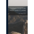 China's Spiritual Need and Claims