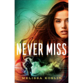Never Miss