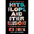 Hits, Flops, and Other Illusions: My Fortysomething Years in Hollywood