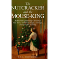 The Nutcracker and the Mouse-King