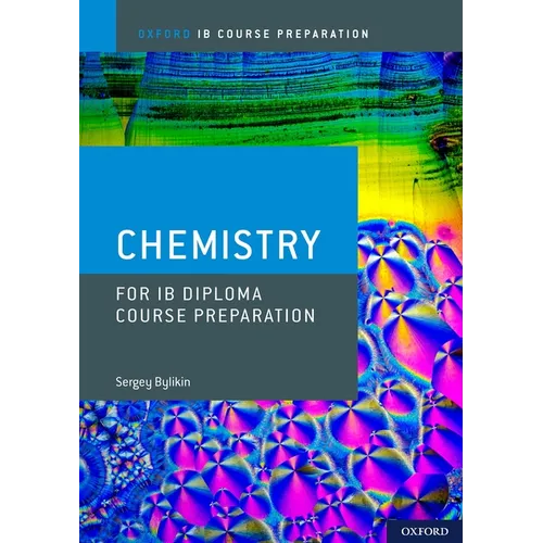 IB Diploma Programme Course Preparation: Chemistry