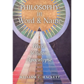 Philosophy in Word and Name: Myth, Wisdom, Apocalypse